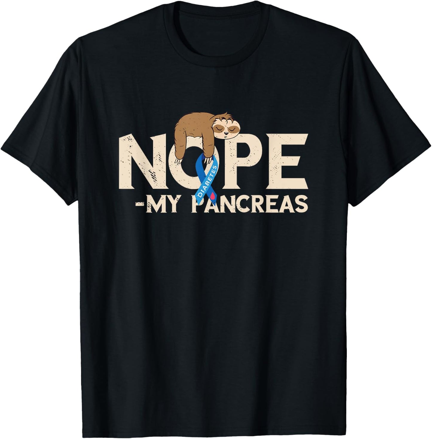 Pancreas Sleeping Sloth Diabetes Awareness Nope My Pancreas T-Shirt - T-Shirt | Black