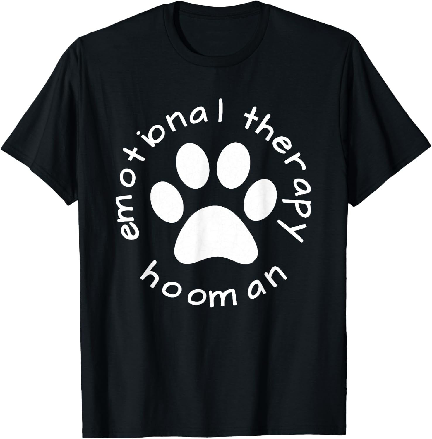 Emotional Therapy Hooman - Gift doggie doggo lovers T-Shirt - T-Shirt | Black