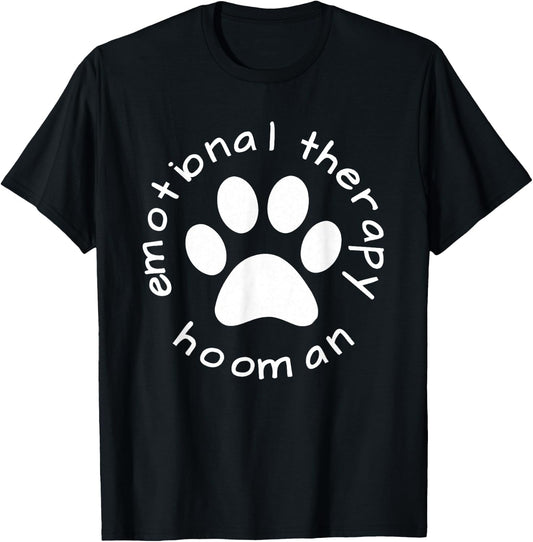 Emotional Therapy Hooman - Gift doggie doggo lovers T-Shirt - T-Shirt | Black