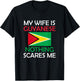 I Love My Guyanese Wife Nothing Scares Me Guyana Spouse T-Shirt - T-Shirt | Black