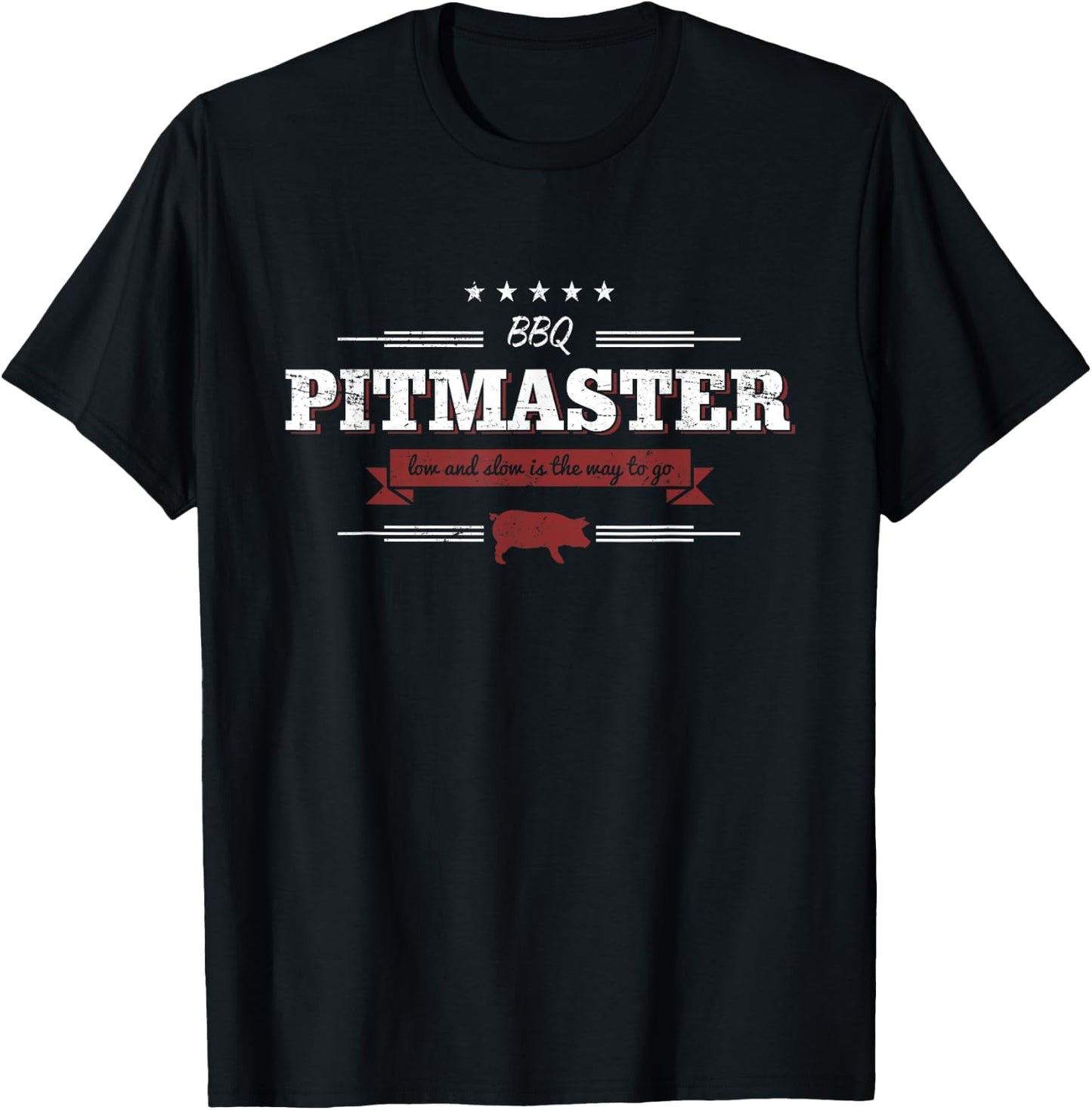 BBQ Pitmaster Low and Slow is the Way To Go Funny Shirt T-Shirt - T-Shirt | Black