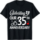 Celebrating Our 35th Wedding Anniversary Marriage 35 Years T-Shirt - T-Shirt | Black