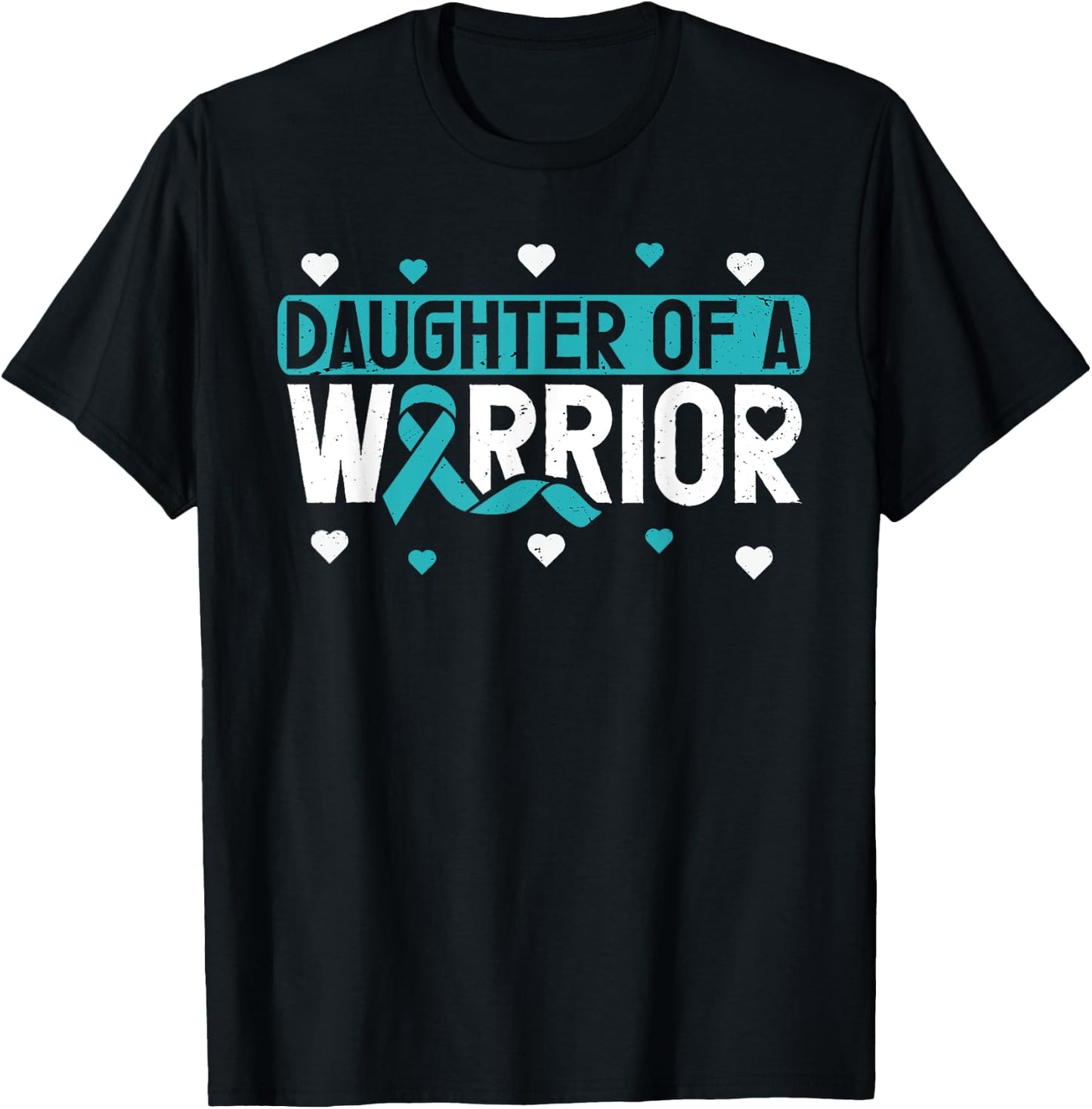 Cervical Cancer Daughter Teal Ribbon Awareness Warrior T-Shirt - T-Shirt | Black