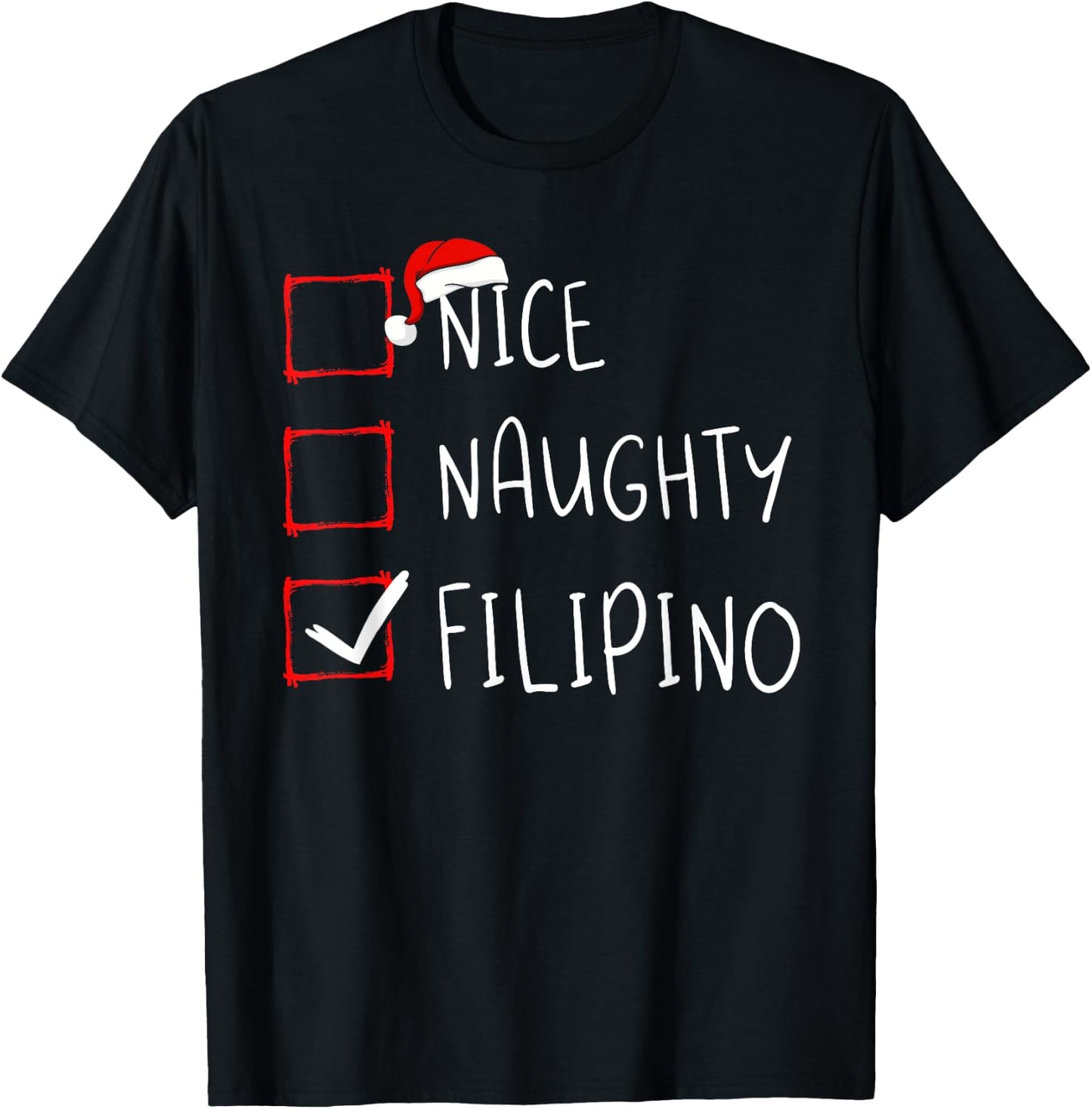 Nice Naughty Filipino Christmas Philippines Heritage Roots T-Shirt - T-Shirt | Black
