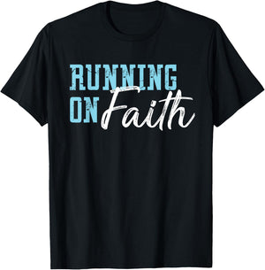 Running on Faith Bible Verse Christian Religious Saying T-Shirt - T-Shirt | Black