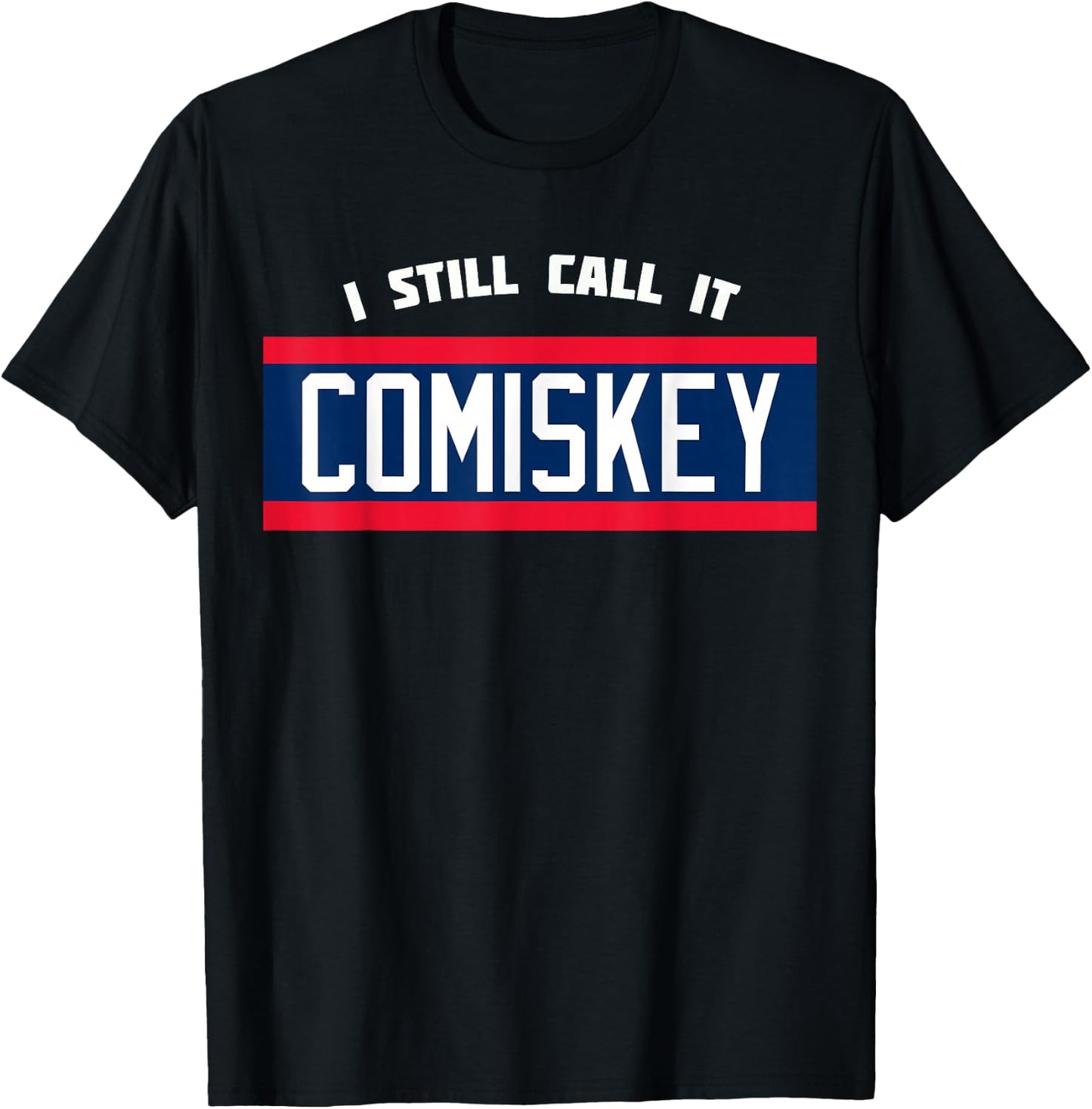 Retro Baseball 80's Throwback Style-I Still Call It Comiskey T-Shirt - T-Shirt | Black