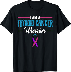 I Am A Thyroid Cancer Warrior Awareness Endocrinologist Gift T-Shirt - T-Shirt | Black