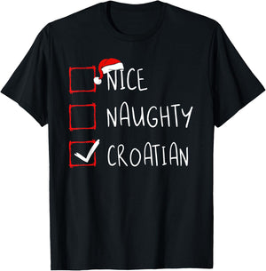 Nice Naughty Croatian Christmas Croatia Heritage Roots T-Shirt - T-Shirt | Black