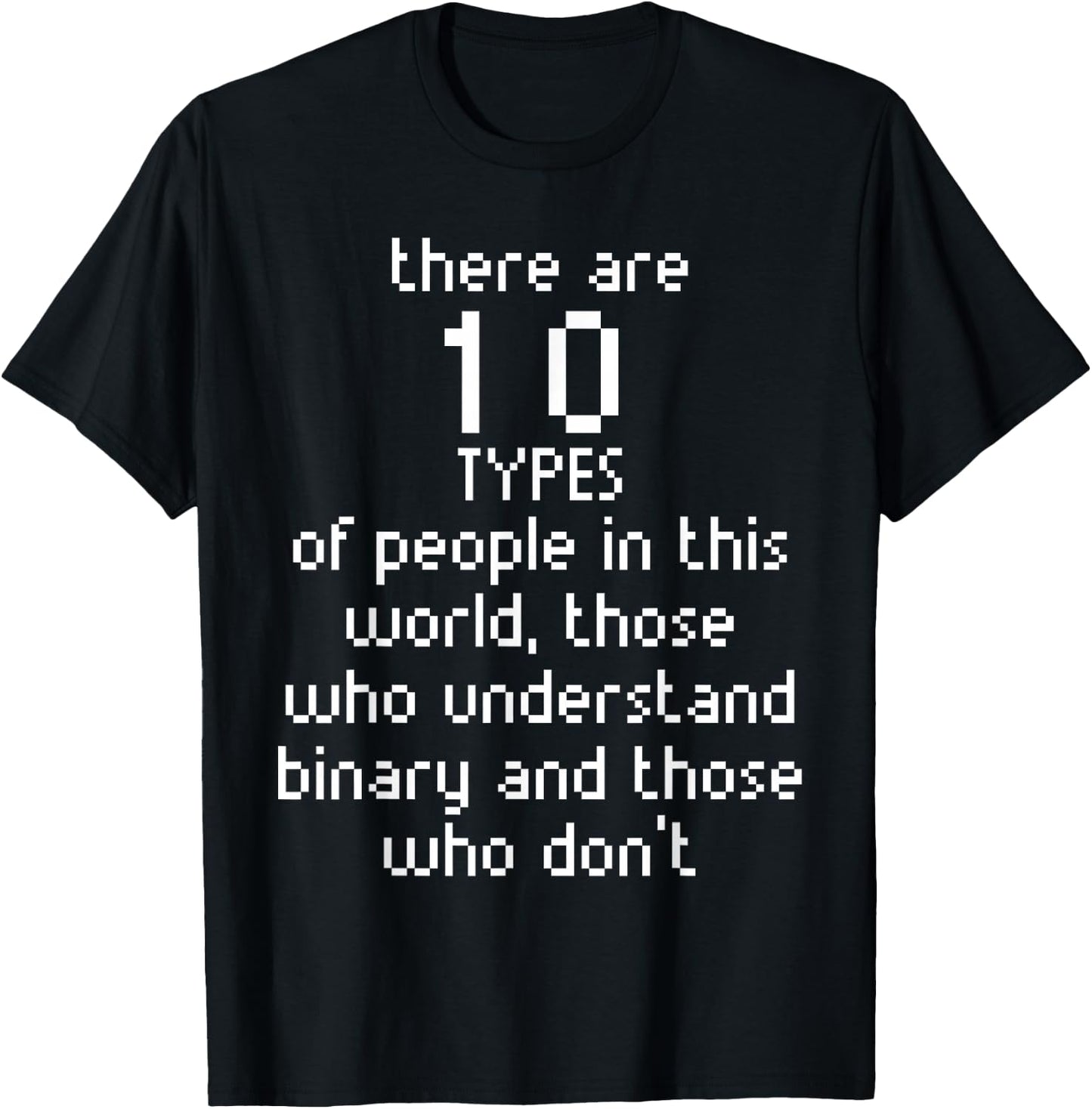 Math Binary Code Funny Gift Fun T-Shirt - T-Shirt | Black