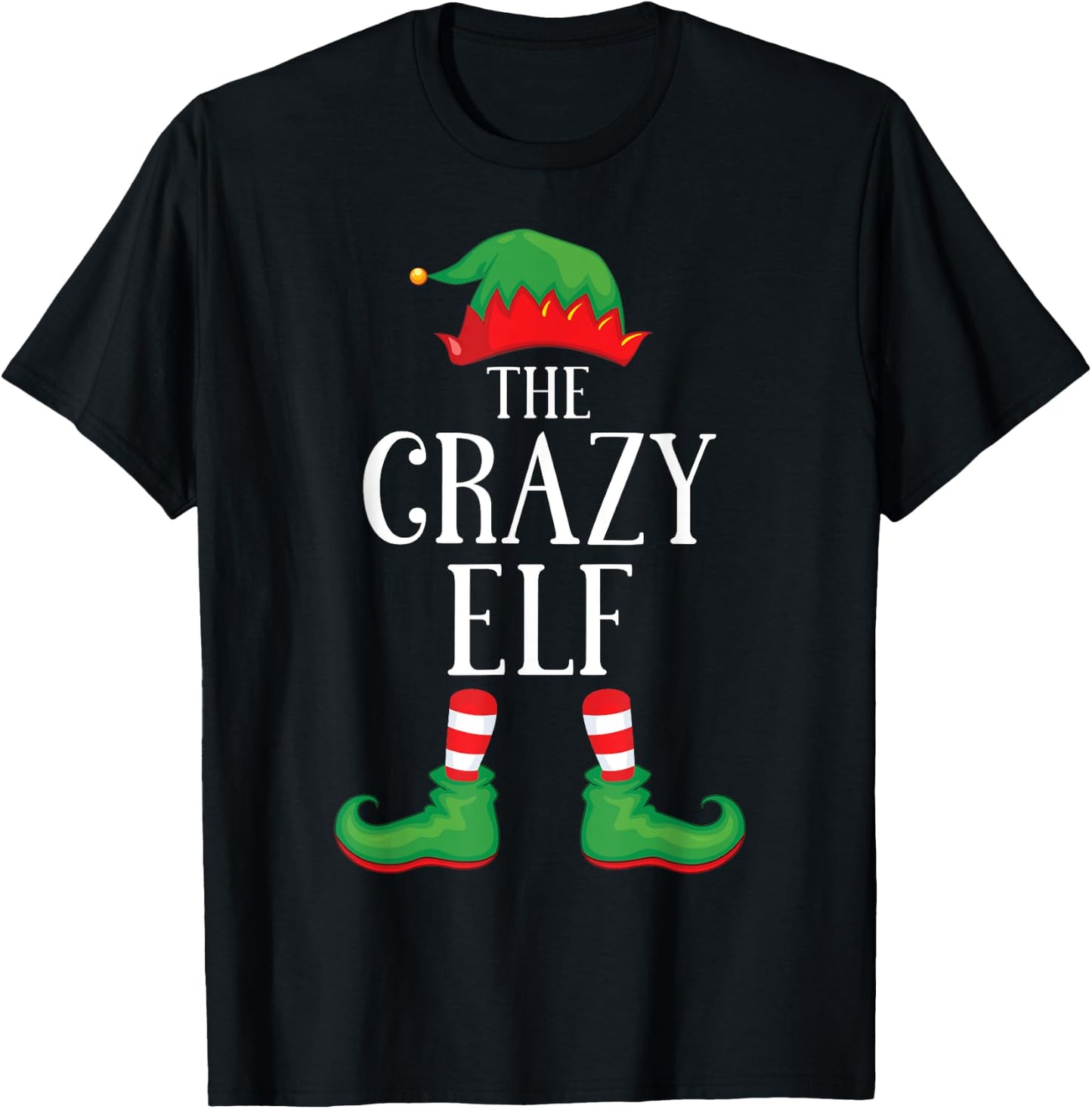 Crazy Elf Matching Group Xmas Funny Family Christmas T-Shirt - T-Shirt | Black