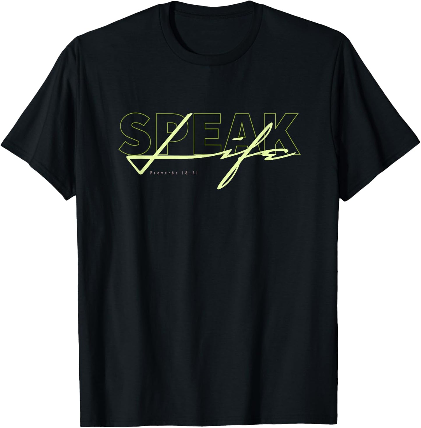 Speak Life T-Shirt - T-Shirt | Black