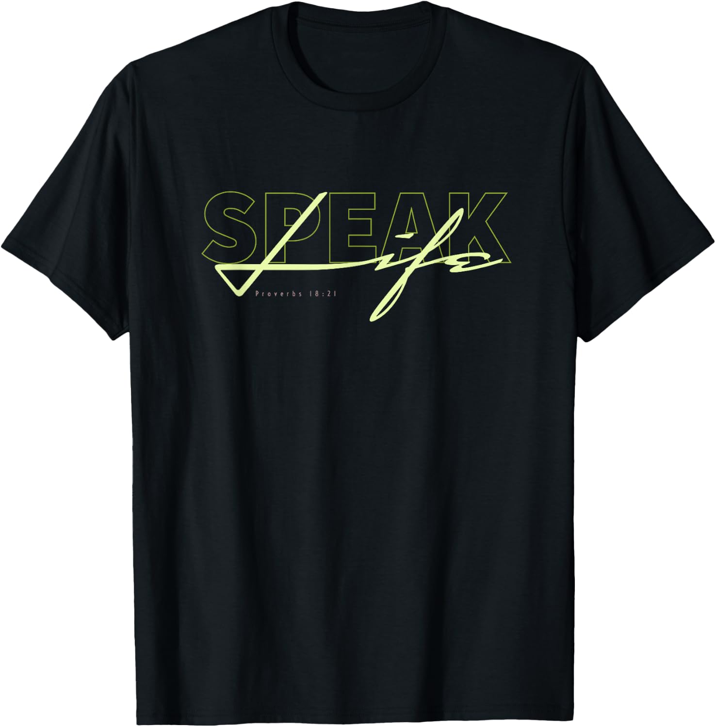 Speak Life T-Shirt - T-Shirt | Black