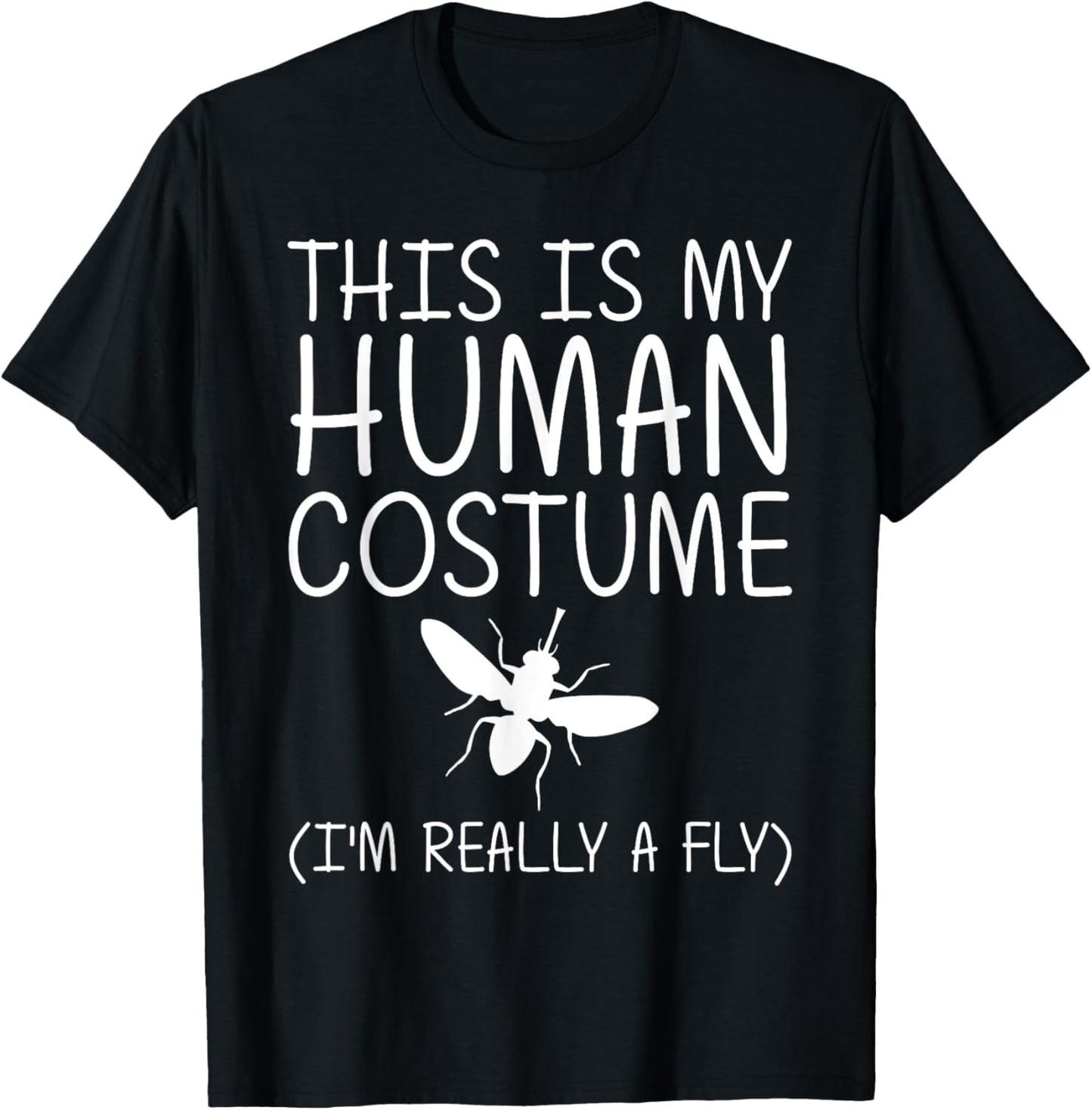 Fly Easy Halloween Human Costume Housefly Insect DIY Gift T-Shirt - T-Shirt | Black