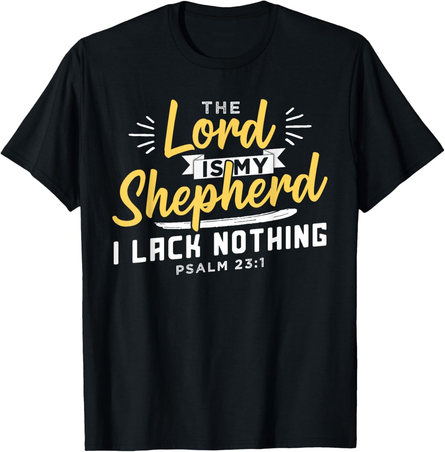 The Lord Is My Shepherd Christian Jesus And God T-Shirt - T-Shirt | Black