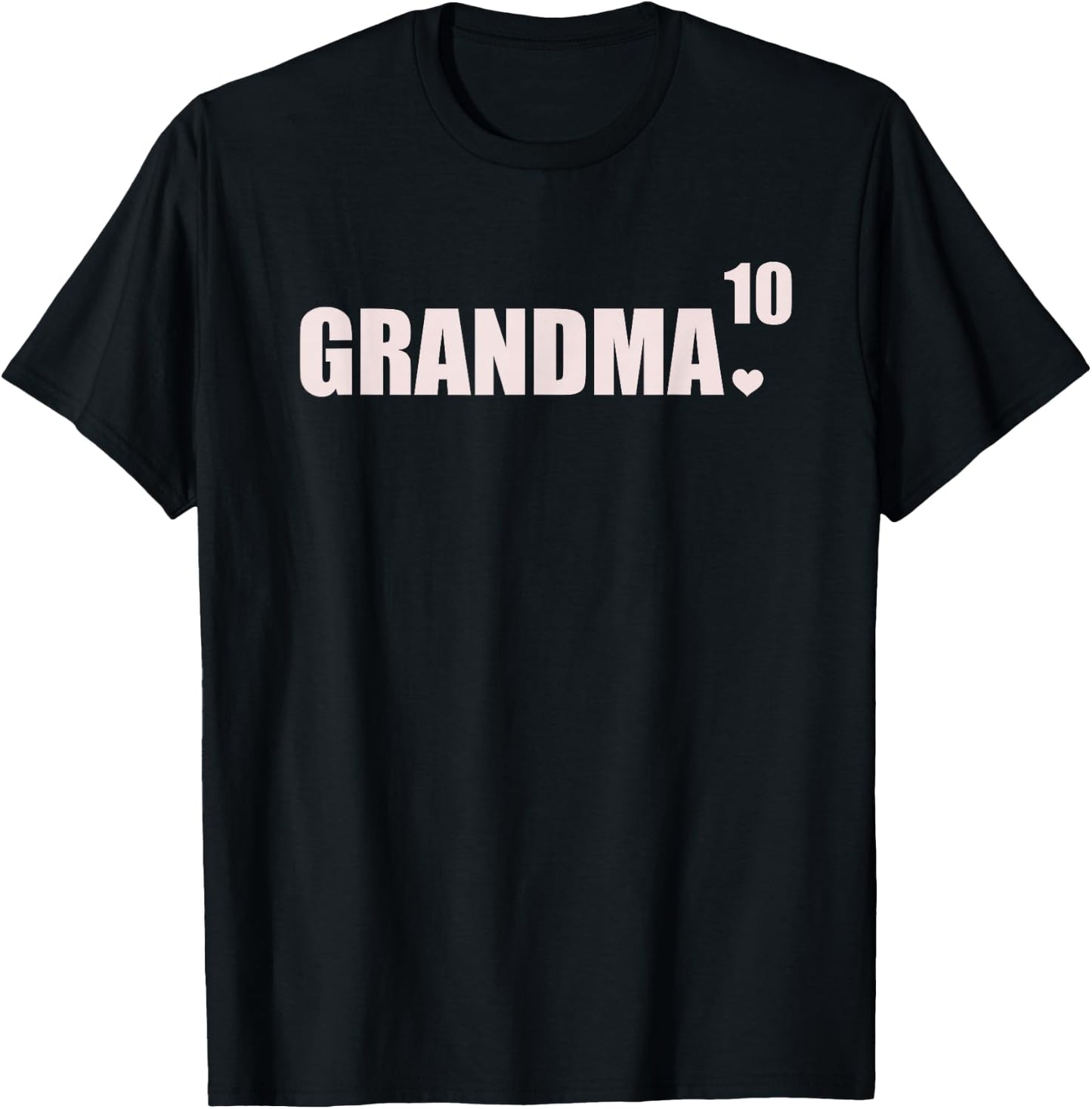 Grandma 10 Grandkids 10th Time Cubed Grandma Of Ten T-Shirt - T-Shirt | Black