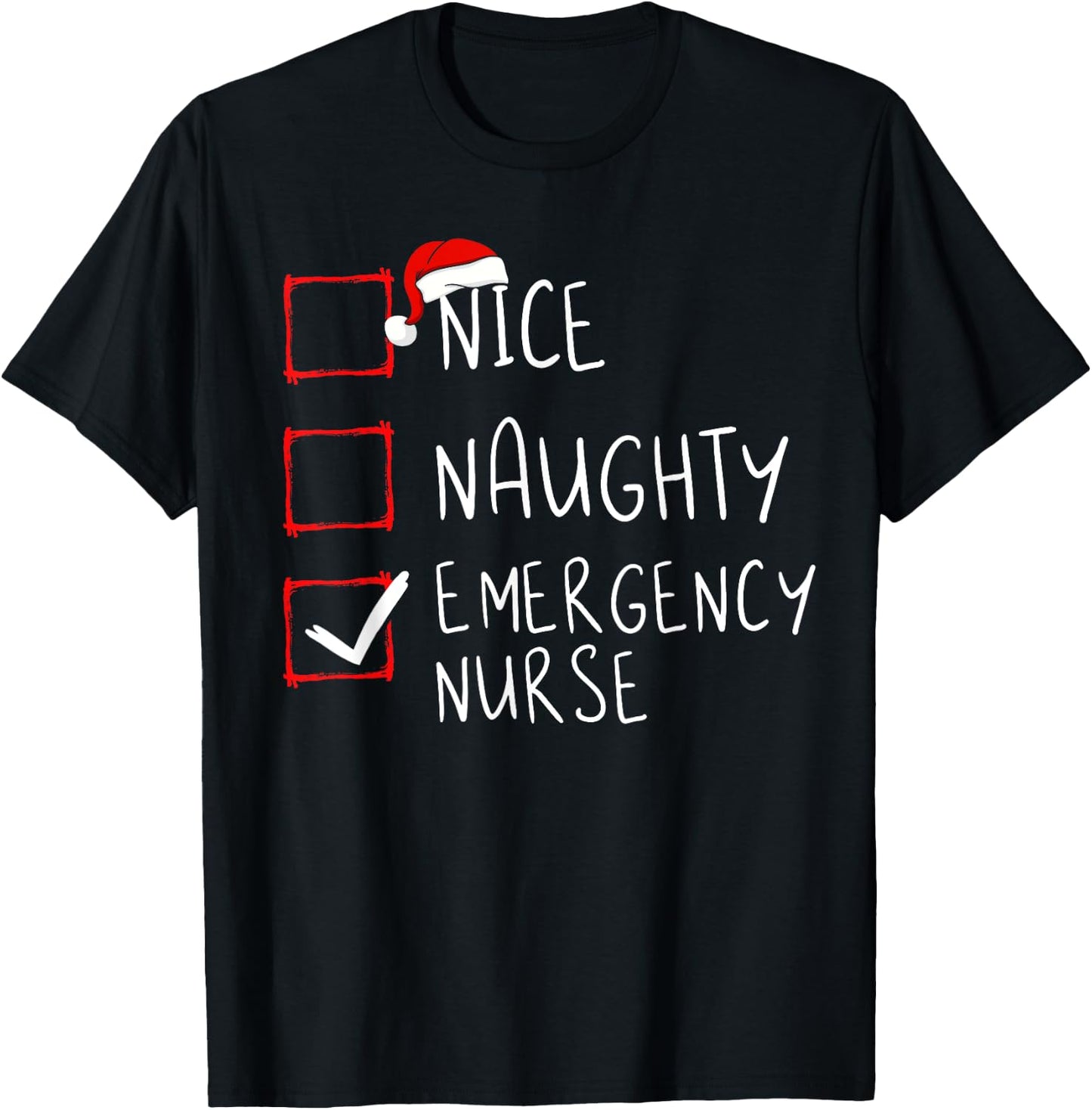 Naughty Emergency Nurse Christmas List ER Xmas - Black, -Adults, Short Sleeve, Classic Fit, Cotton 60% Polyester 40% T-Shirt - T-Shirt | Black