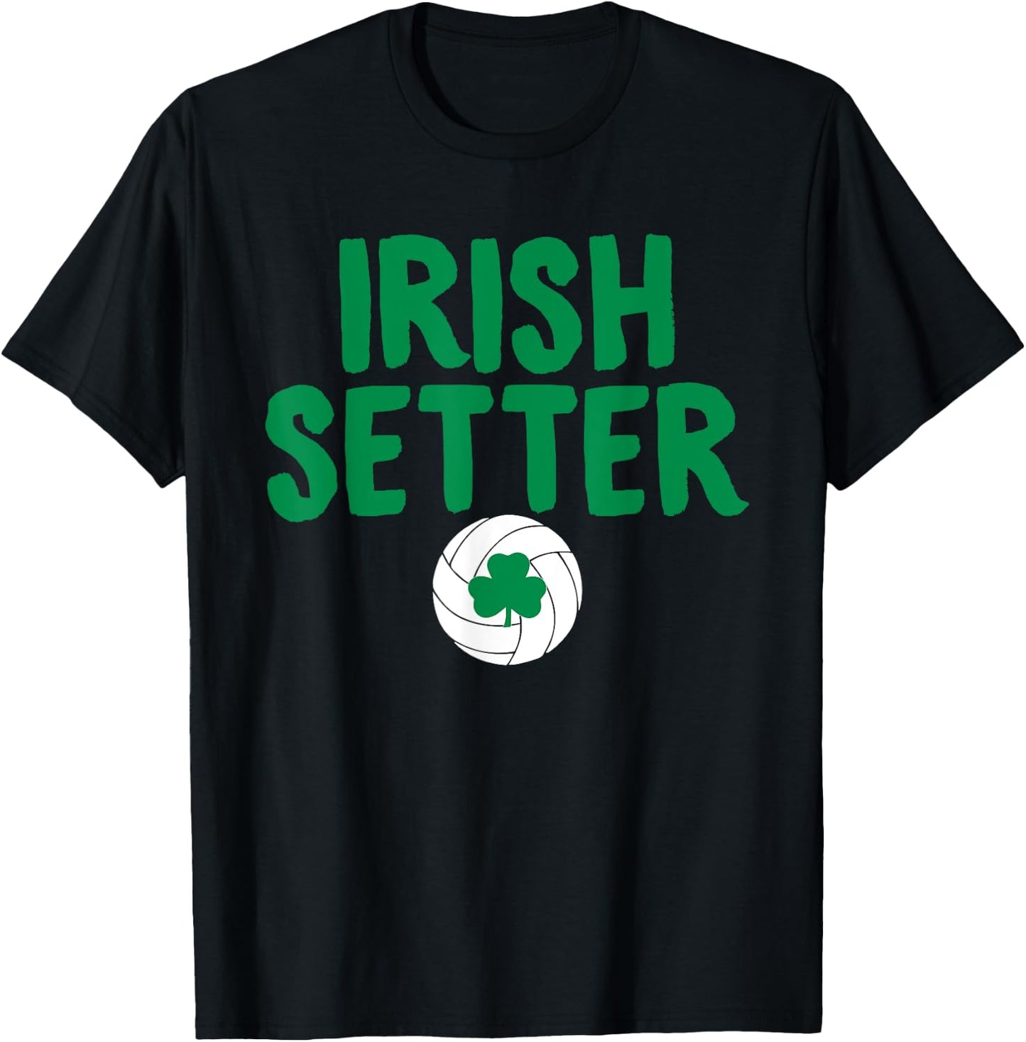 Irish Setter Hilarious Volleyball Shamrock T-Shirt - T-Shirt | Black