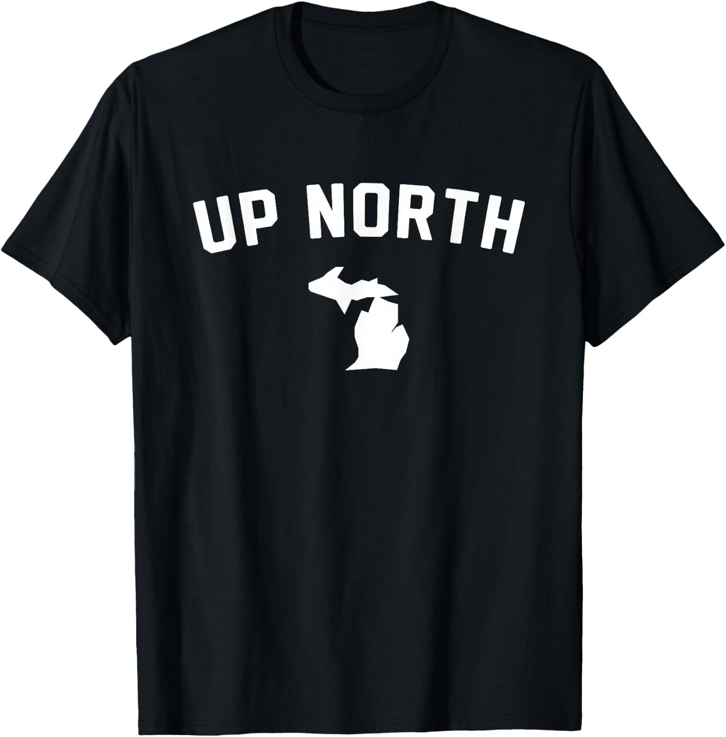 Up North Michigan Text T-Shirt - T-Shirt | Black
