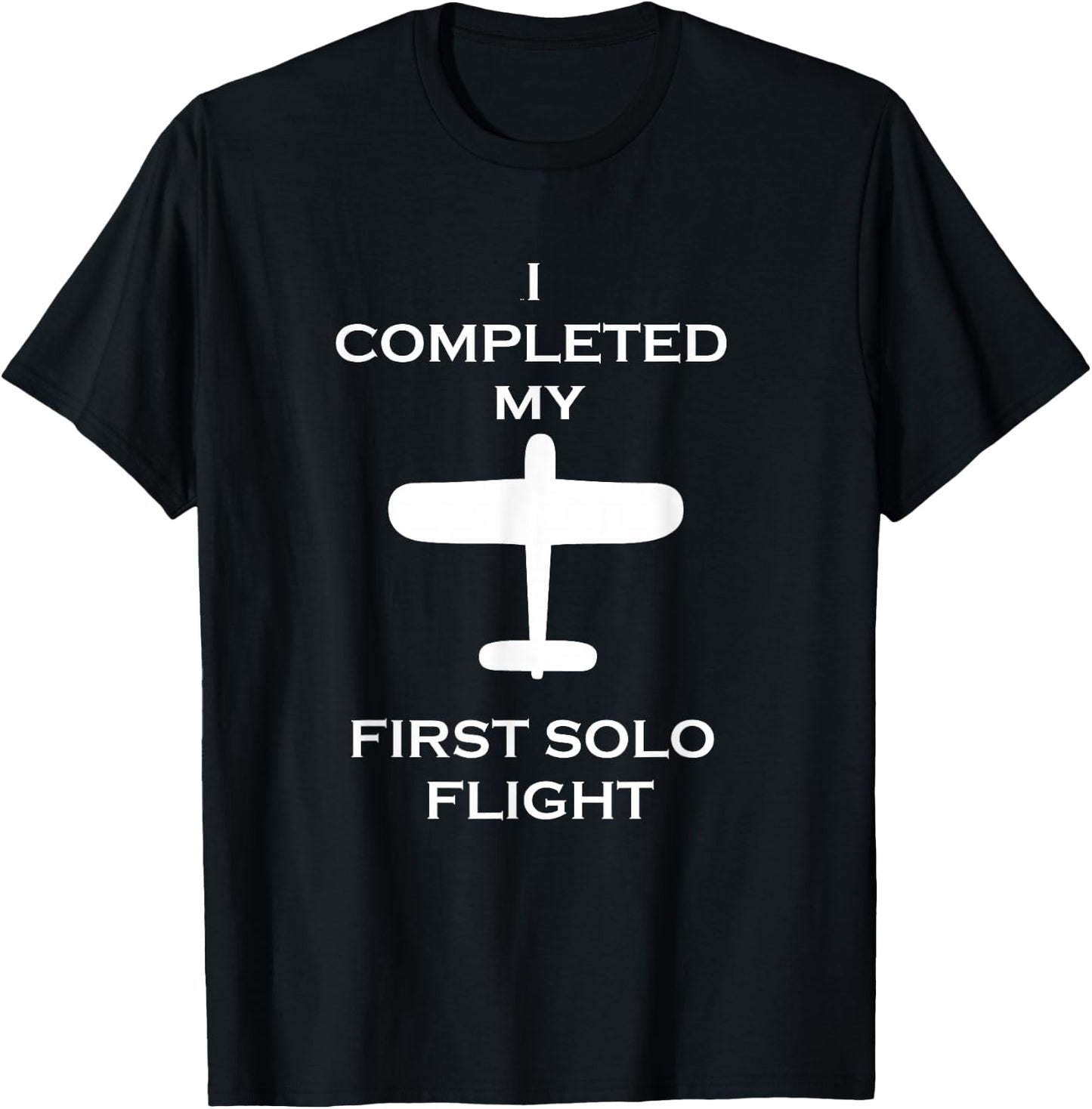 I COMPLETED MY FIRST SOLO FLIGHT with vintage plane T-Shirt - T-Shirt | Black
