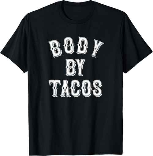 Body By Tacos Tattoo Style | Taco Tuesday | Body Positive