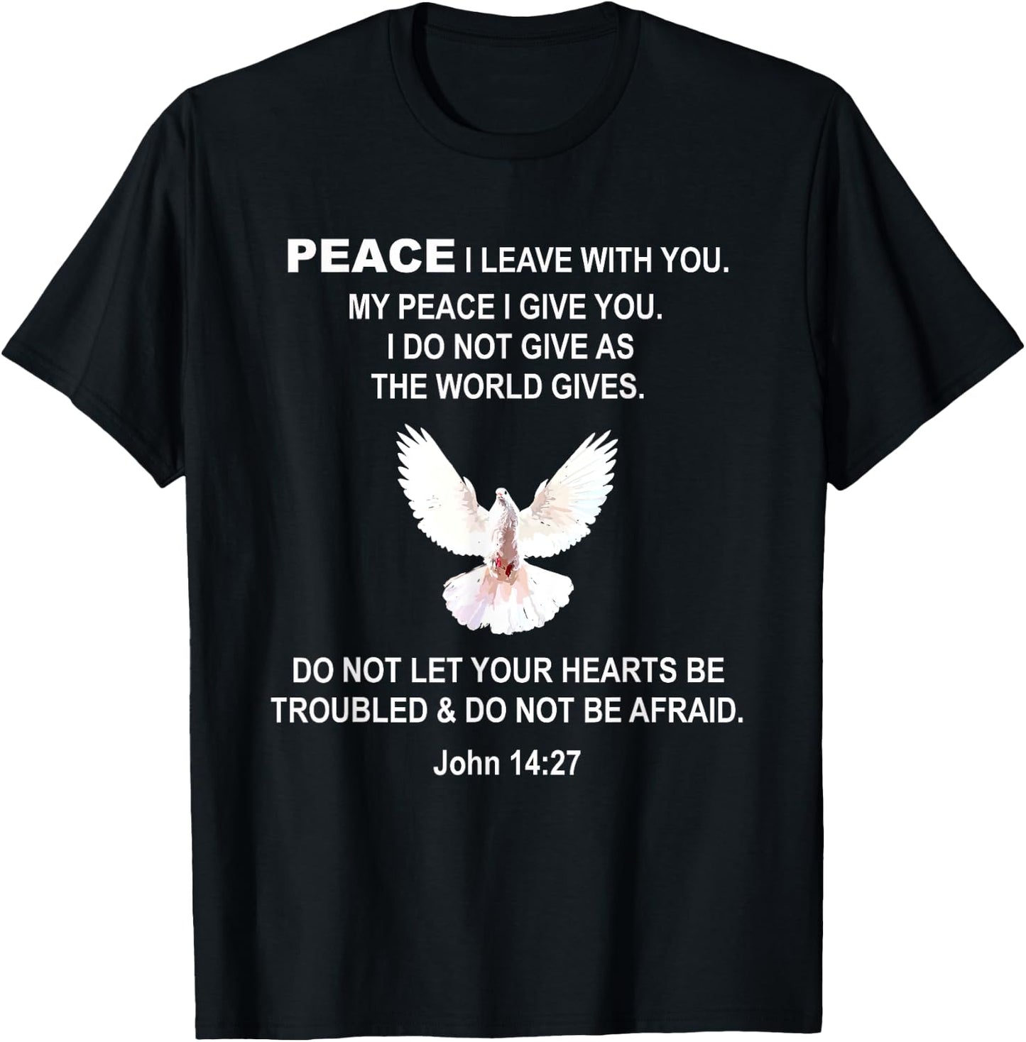 John 14 27 Bible Verse Peace Jesus Christ T-Shirt - T-Shirt | Black
