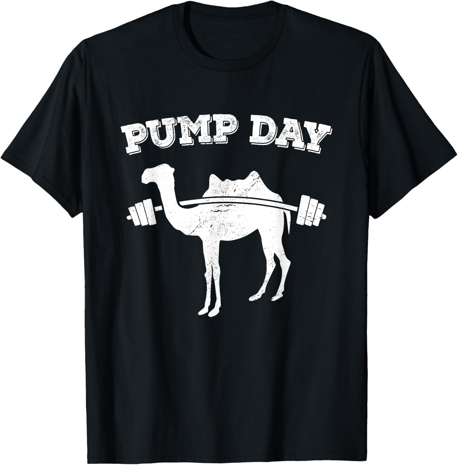 Pump Day Camel Funny Fitness Exercise Workout Gym Freak T-Shirt - T-Shirt | Black