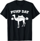 Pump Day Camel Funny Fitness Exercise Workout Gym Freak T-Shirt - T-Shirt | Black