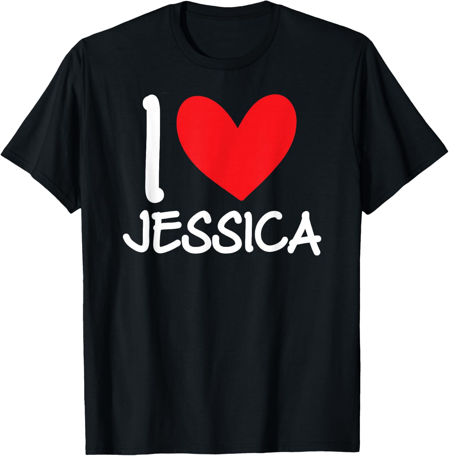 I Love Jessica Name Personalized Girl Woman BFF Friend Heart T-Shirt - T-Shirt | Black