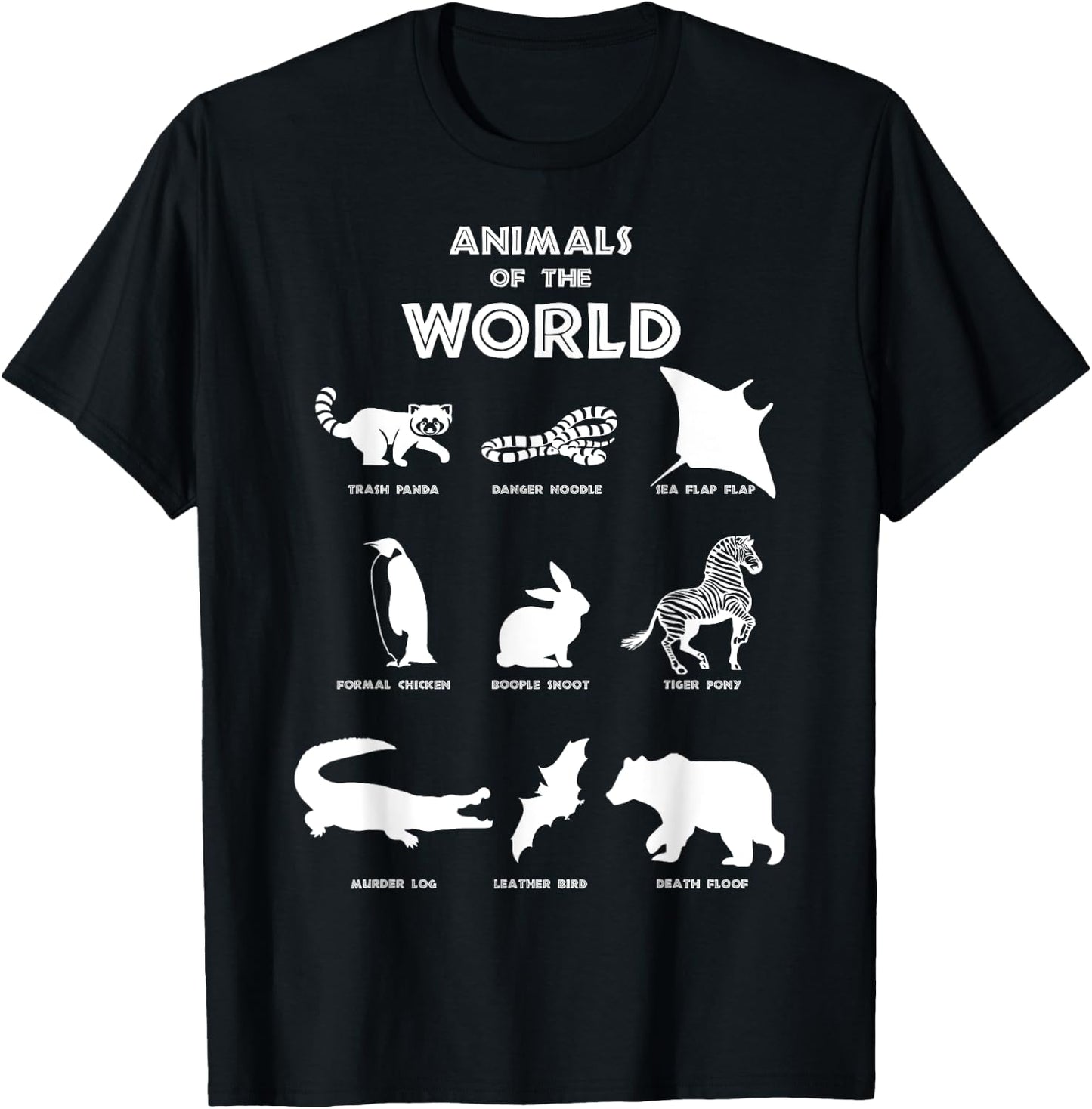 Funny Animals of the World, Fun Names Of Animals T-Shirt - T-Shirt | Black