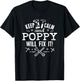 Keep Calm Poppy Will Fix It Grandfather Dad Handy Man T-Shirt - T-Shirt | Black