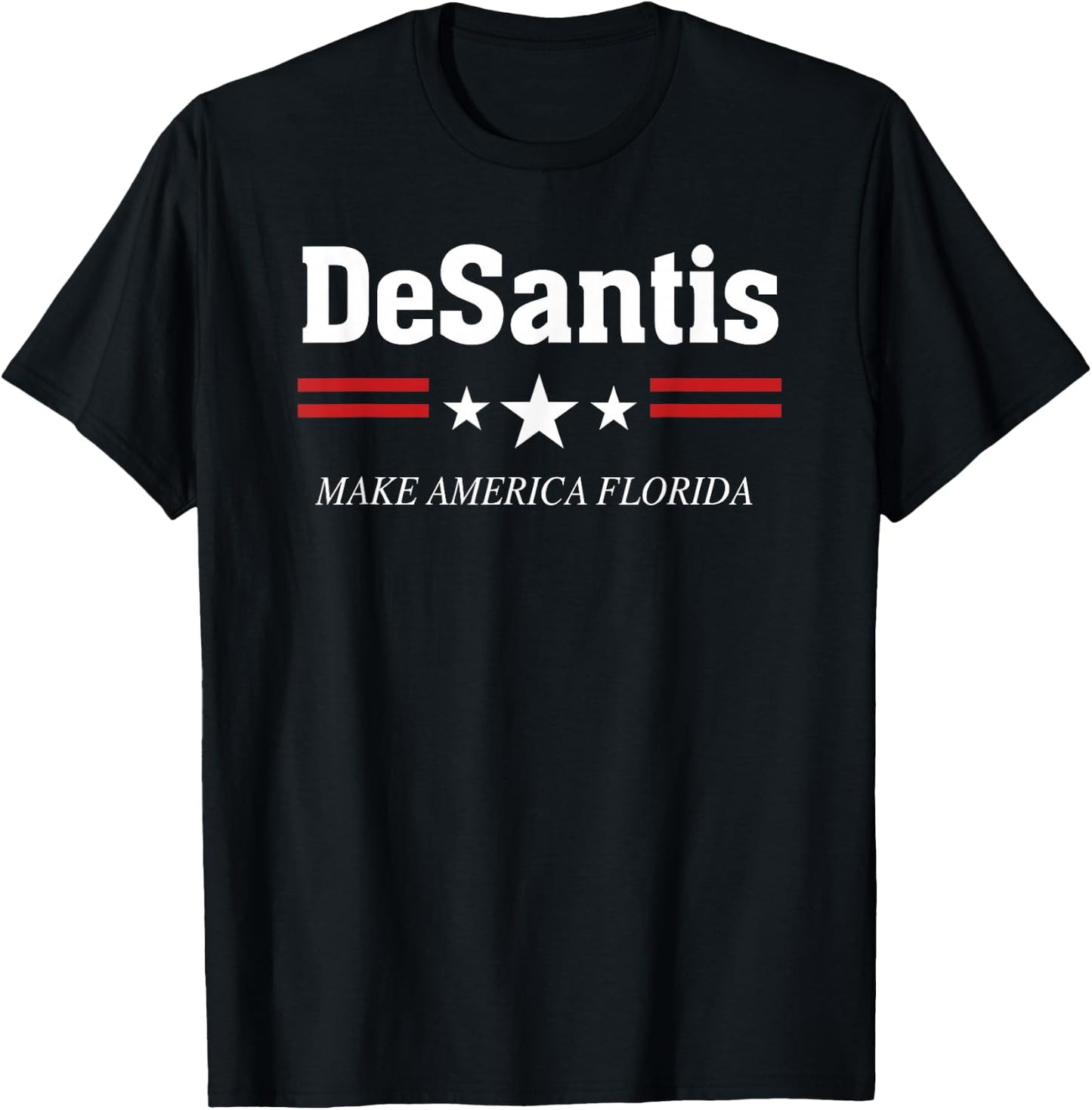 Ron DeSantis for President 2024 Election Proud Republican - Black, -Adults, Short Sleeve, , Political, Casual, Modern, Stars T-Shirt - T-Shirt | Black