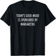 Today's Good Mood Is Sponsored By Margaritas T-Shirt - T-Shirt | Black
