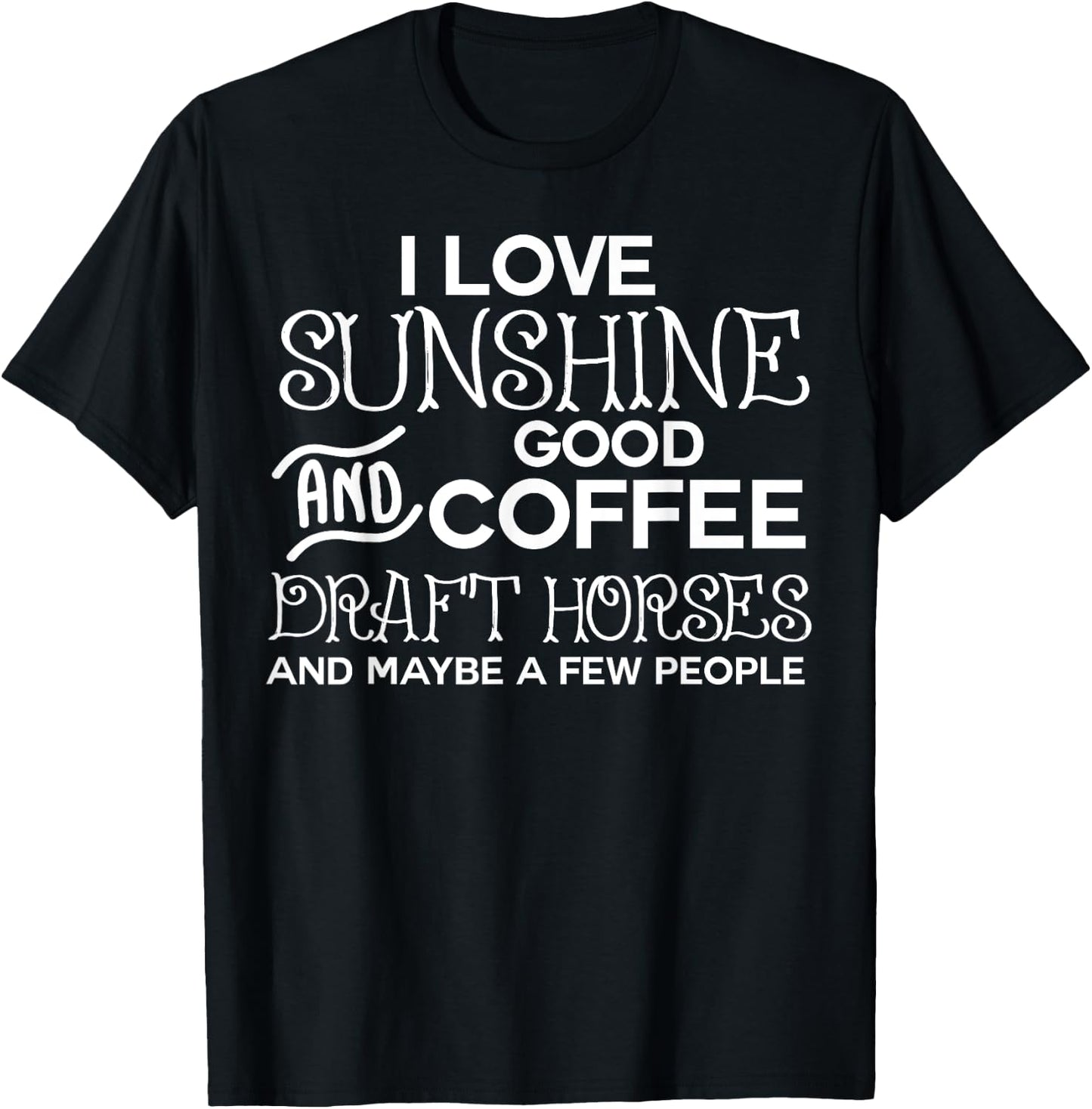 Draft Horse Funny Draft Horse Gift T-Shirt - T-Shirt | Black