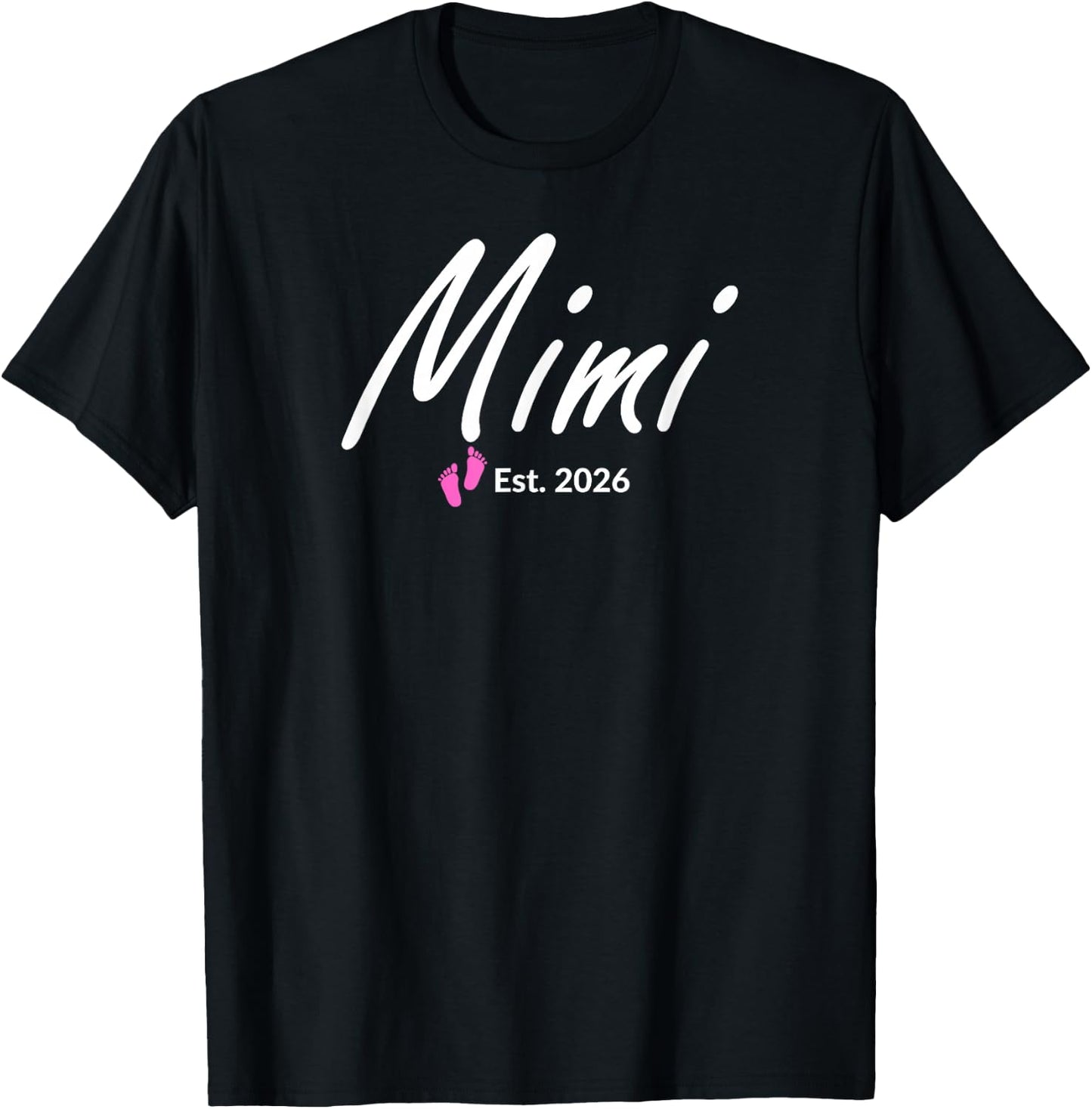 New Mimi of a Baby Girl Established 2026 T-Shirt - T-Shirt | Black