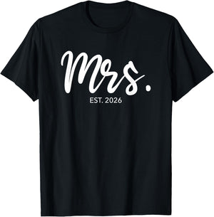 Wedding Matching Gifts Mrs. Est. 2026 Bride T-Shirt - T-Shirt | Black