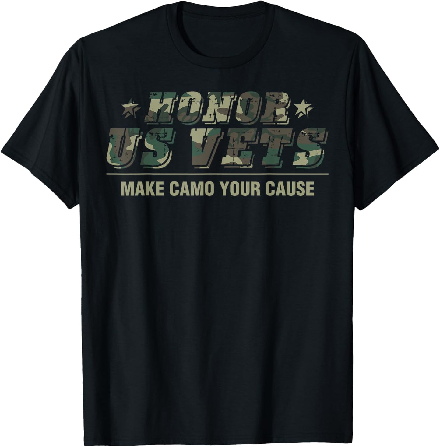 Honor US Vets Make Camo Your Cause Patriotic Veteran Women Men T-Shirt - T-Shirt | Black