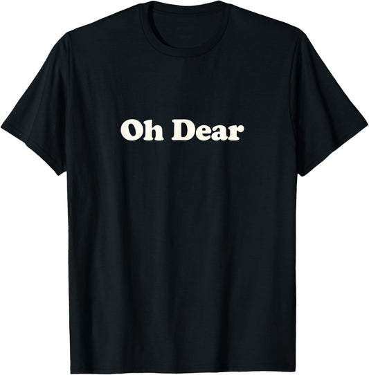 Oh my darling T-Shirt - T-Shirt | Black