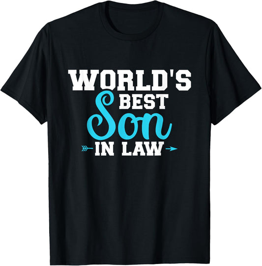 The World's Best Son in Law T-Shirt - T-Shirt | Black