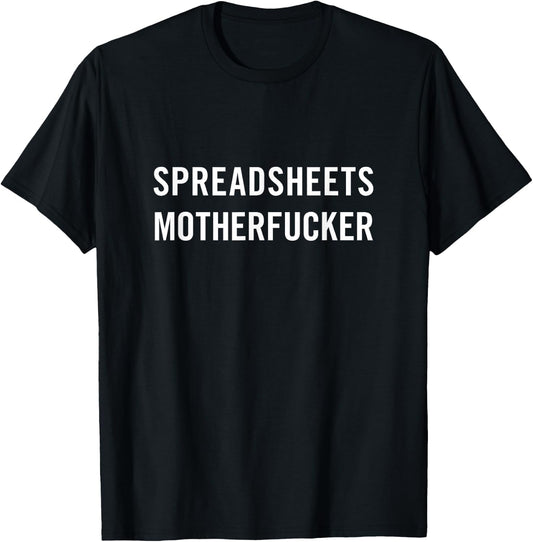 Funny Project Manager Accounting CPA Spreadsheet Nerd T-Shirt - T-Shirt | Black