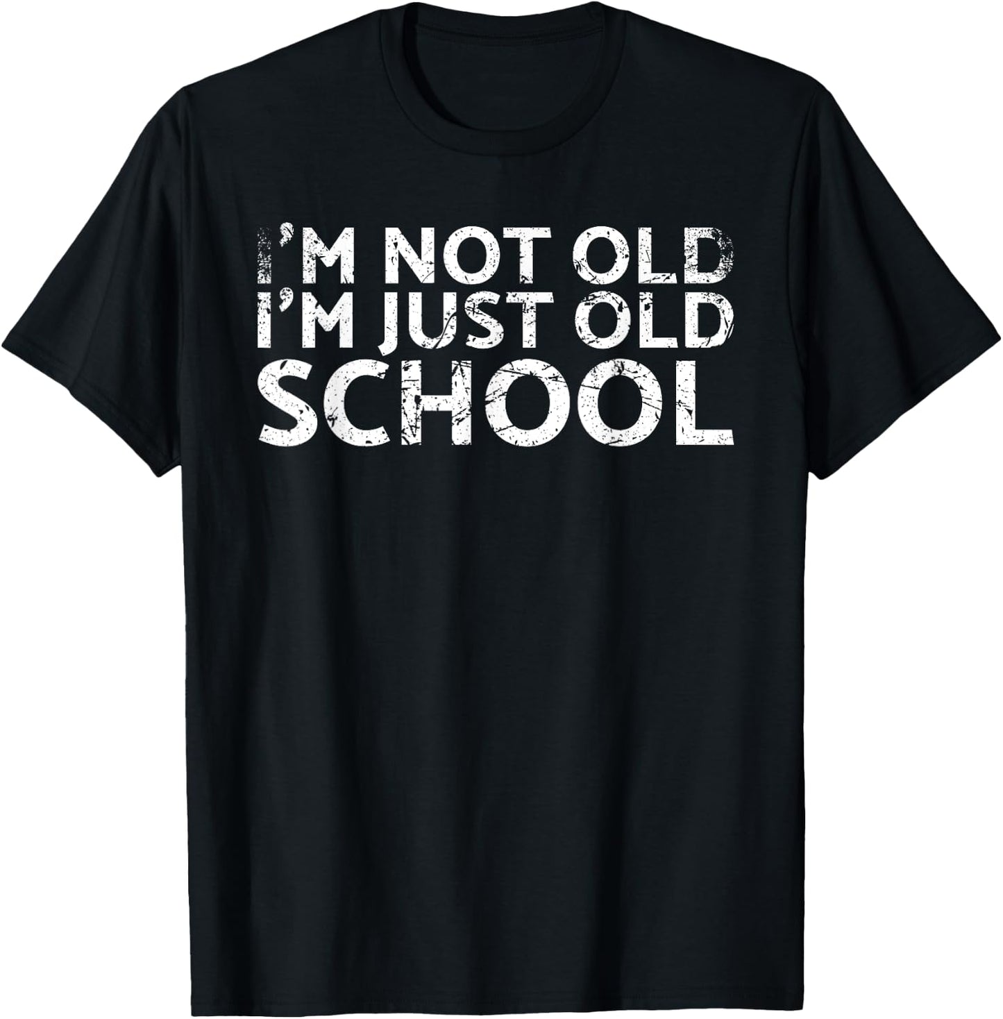 I'm Not Old I'm Just Old School Design For Classic Car Fans T-Shirt - T-Shirt | Black