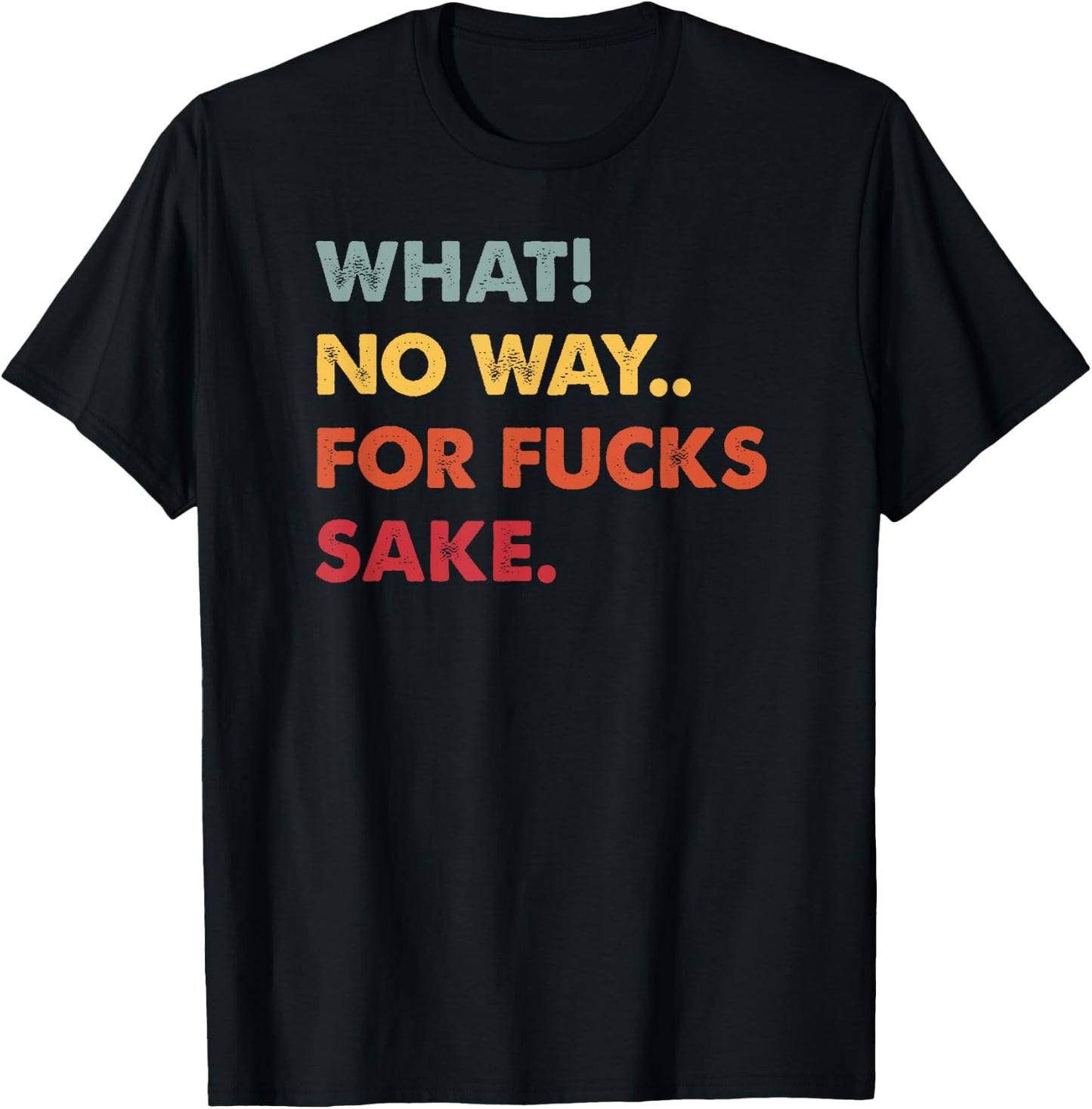 Funny Inspirational Quotes -Adults Black Small T-Shirt - T-Shirt | Black