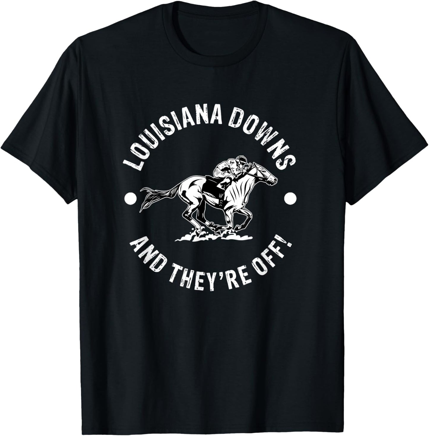 Louisiana Downs Racetrack Horse Racing Equestrian LA Derby T-Shirt - T-Shirt | Black