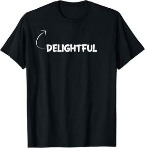 I'm Delightful Funny Personality Character Reference T-Shirt - T-Shirt | Black