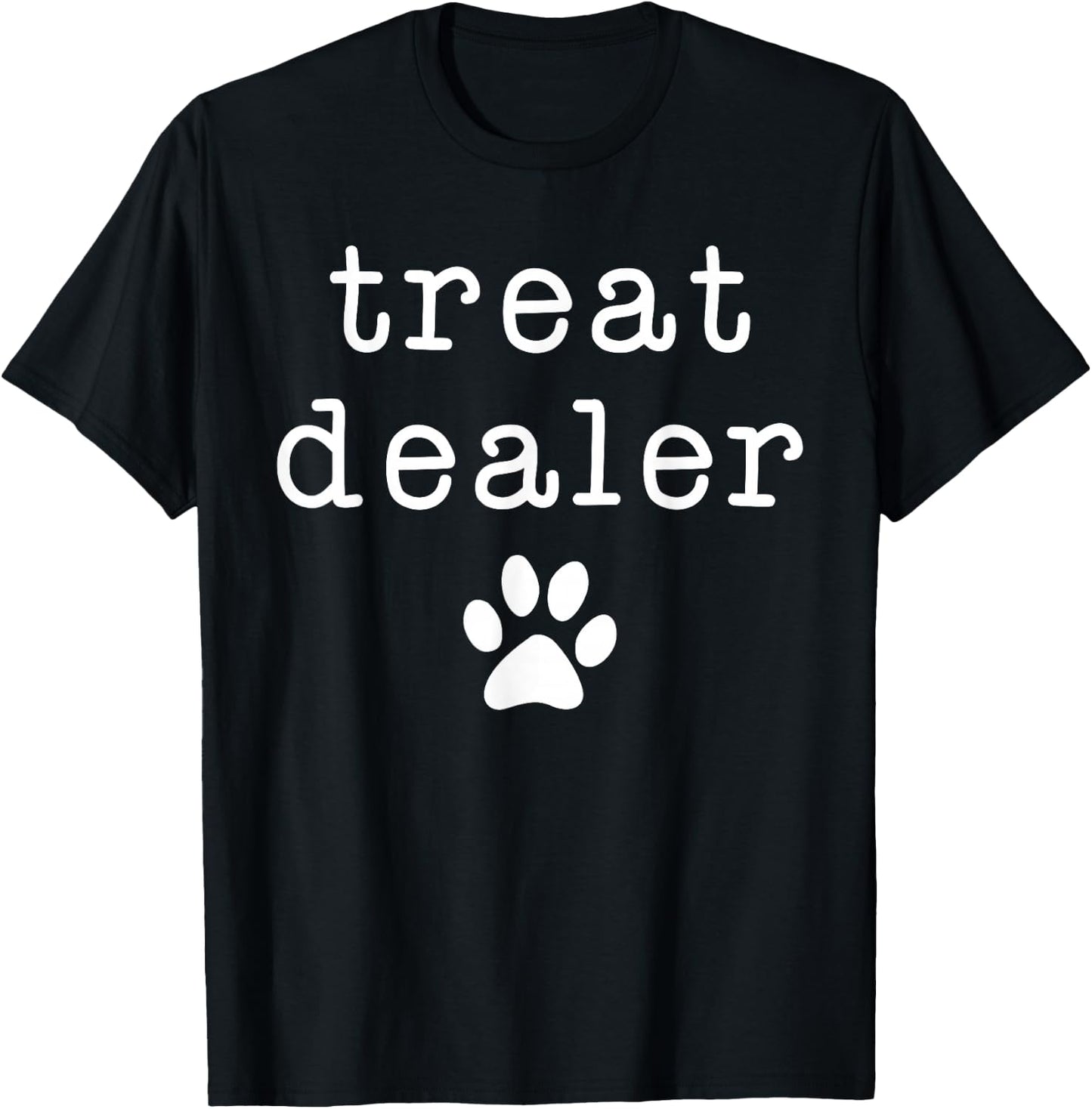 Dog Treat Dealer Funny Puppy Parent Canine Humor Design T-Shirt - T-Shirt | Black