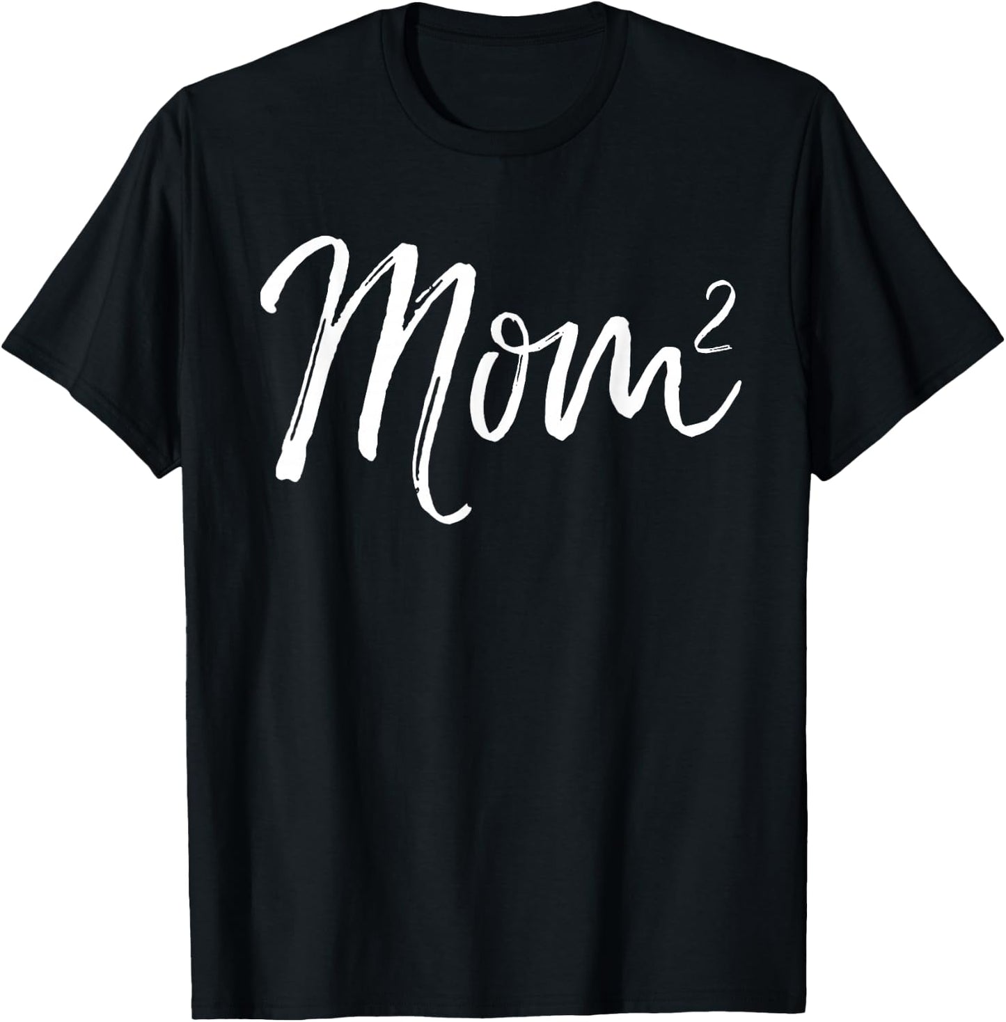 Cute Mom Shirts Mother's Day Gifts Design Studio Women's Mom Squared Cute Twin Mom Second Child Announcement Black Small Classic Fit Short Sleeve T-Shirt - T-Shirt | Black
