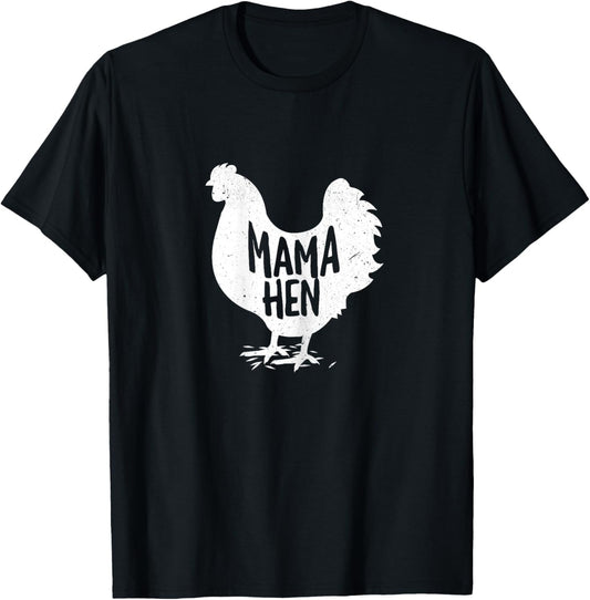 Mama Hen Chicken Funny Farm Wife Mom Mommy Mother Farmer T-Shirt - T-Shirt | Black