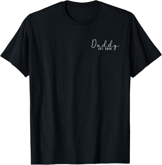 Dad Est 2026 First Fathers Day 2026 Promoted to Daddy T-Shirt - T-Shirt | Black