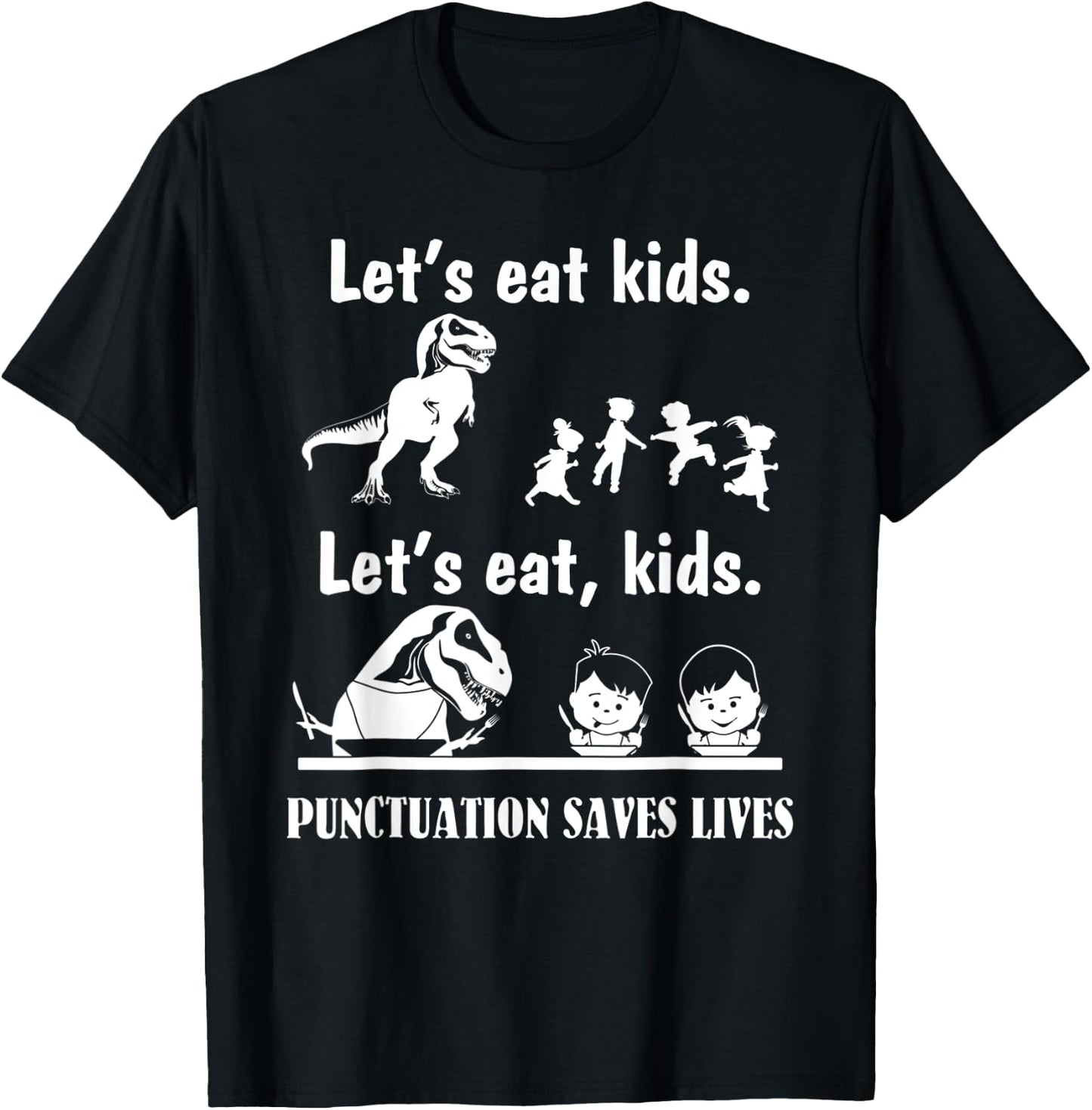 Let's Eat Kids Fun Dinosaurs Grammar Teacher T-Shirt - T-Shirt | Black