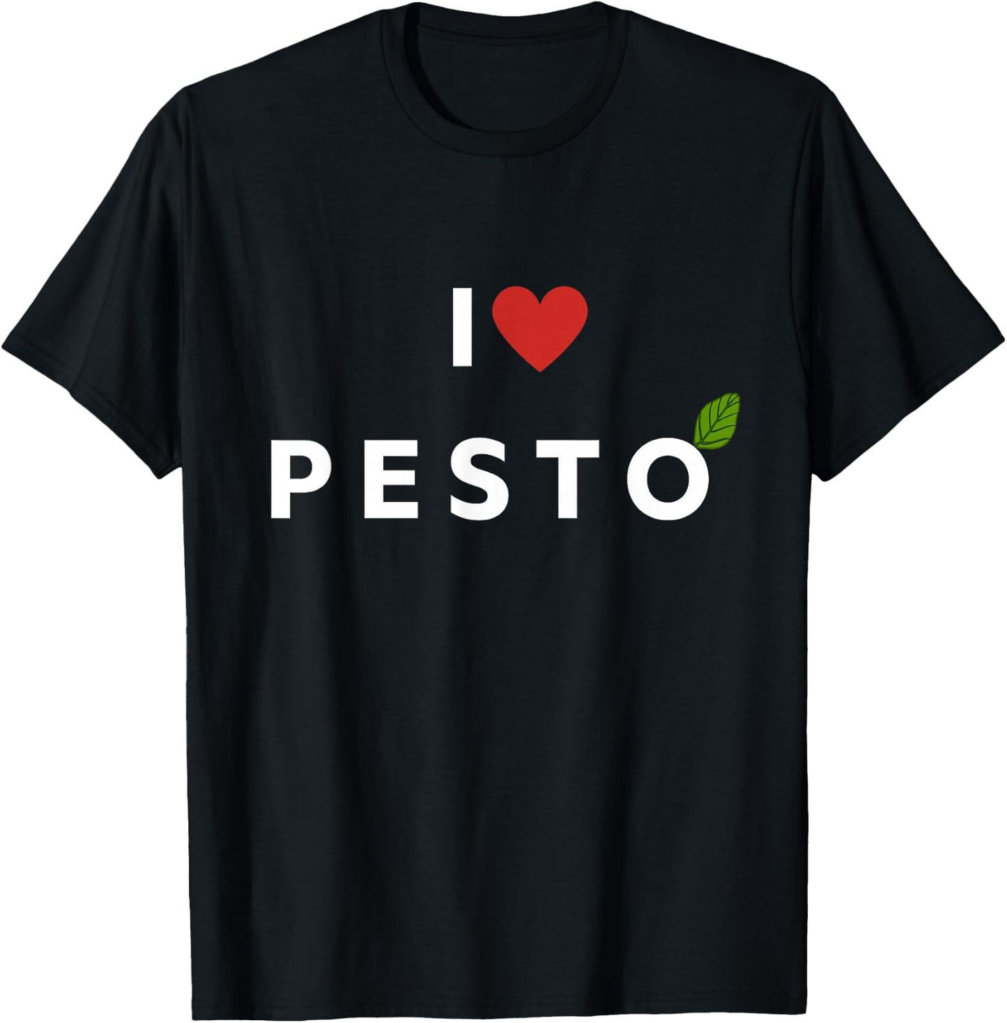 I love pesto for pesto sauce lovers funny food lovers T-Shirt - T-Shirt | Black