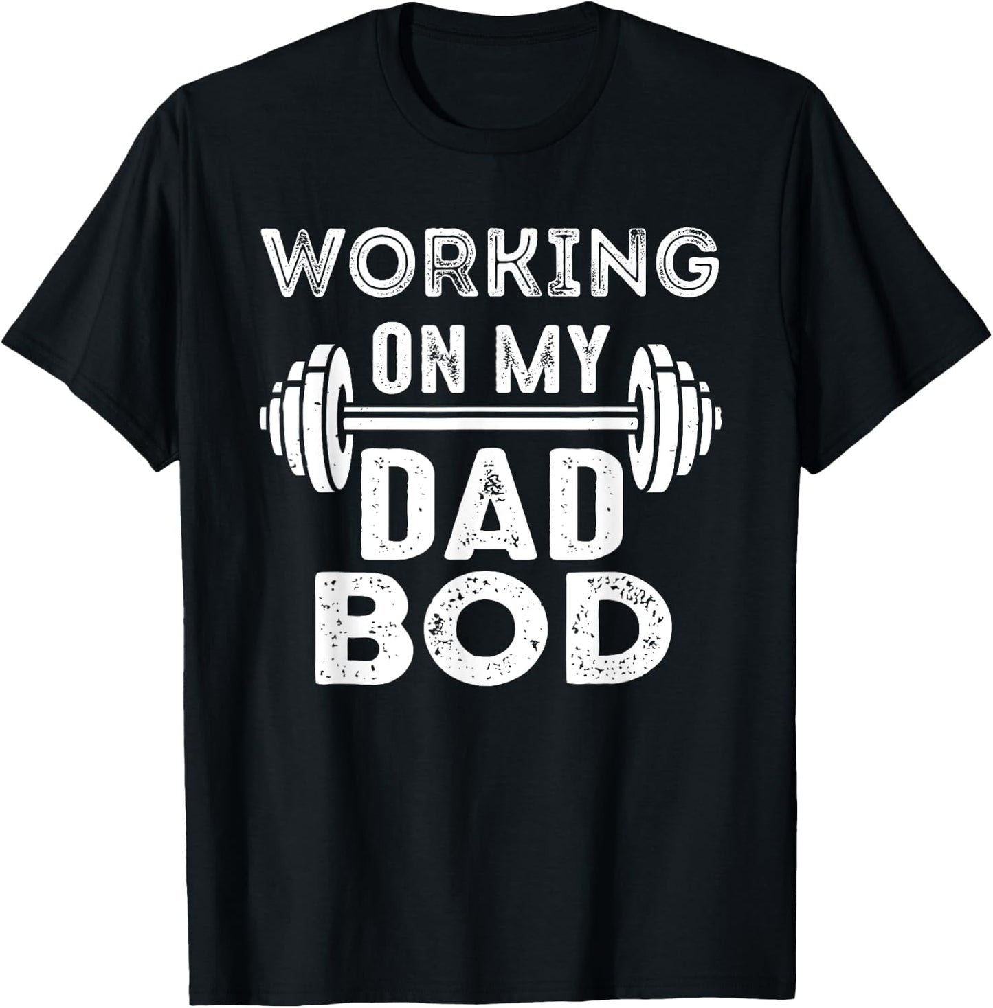 Working On Dad Bod Gym Motivational T-Shirt - T-Shirt | Black